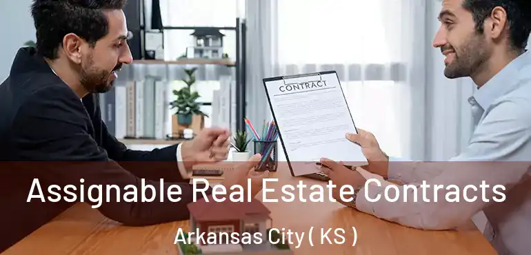  Assignable Real Estate Contracts Arkansas City ( KS )