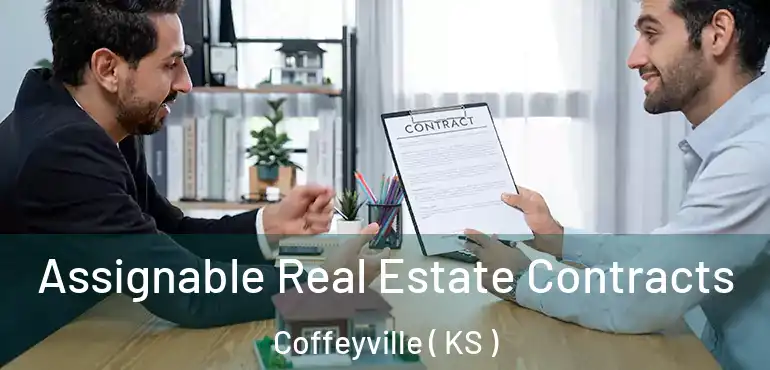  Assignable Real Estate Contracts Coffeyville ( KS )