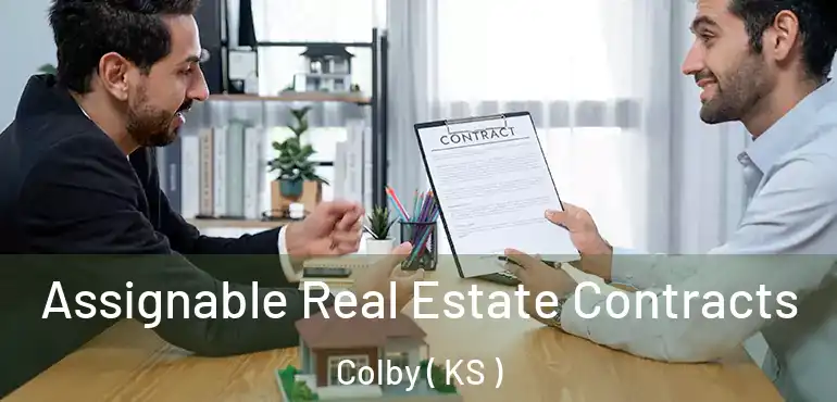  Assignable Real Estate Contracts Colby ( KS )