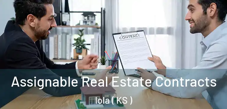  Assignable Real Estate Contracts Iola ( KS )