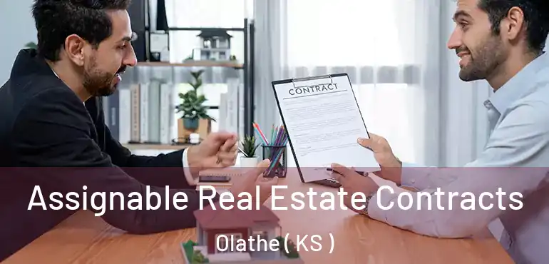  Assignable Real Estate Contracts Olathe ( KS )