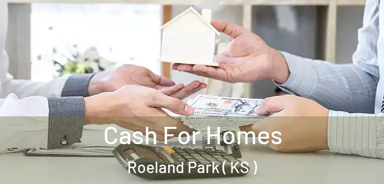  Cash For Homes Roeland Park ( KS )