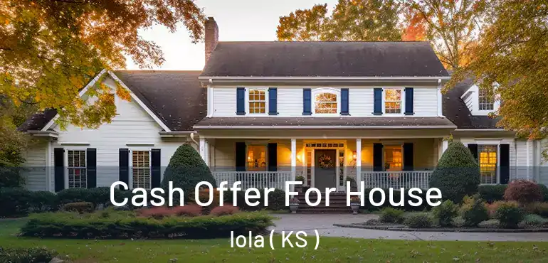  Cash Offer For House Iola ( KS )