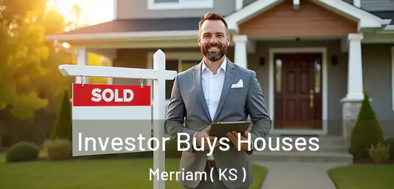  Investor Buys Houses Merriam ( KS )