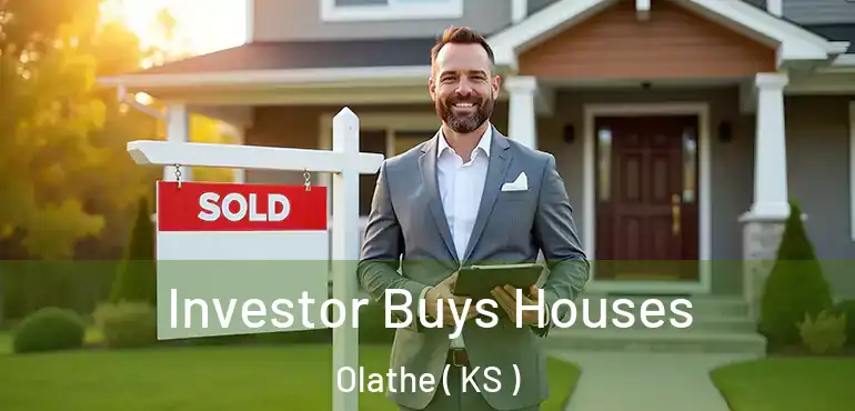  Investor Buys Houses Olathe ( KS )