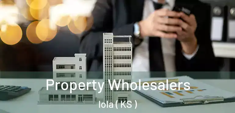  Property Wholesalers Iola ( KS )