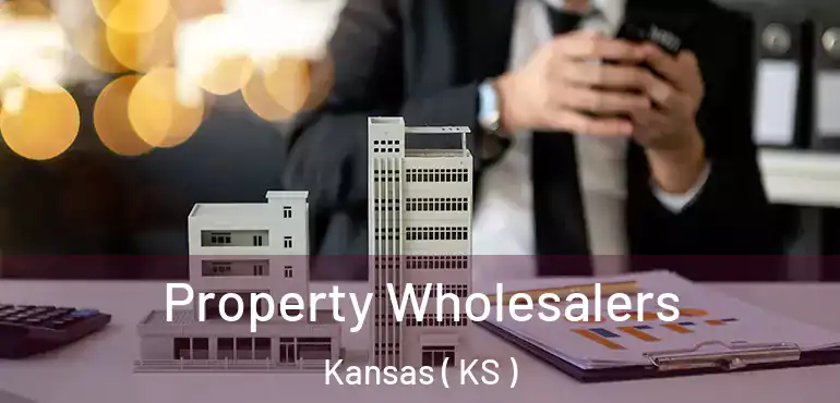  Property Wholesalers Kansas ( KS )
