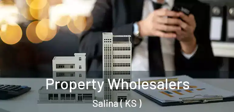  Property Wholesalers Salina ( KS )