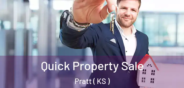  Quick Property Sale Pratt ( KS )