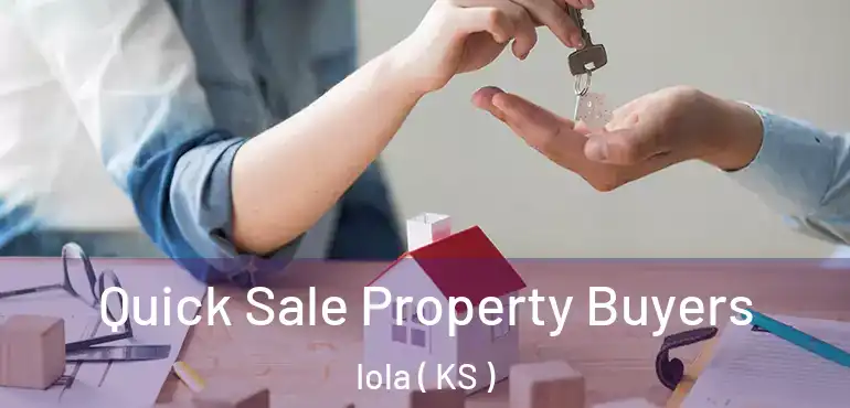  Quick Sale Property Buyers Iola ( KS )
