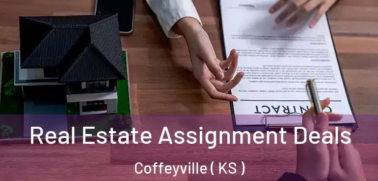  Real Estate Assignment Deals Coffeyville ( KS )