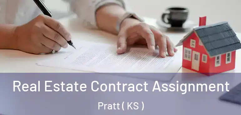  Real Estate Contract Assignment Pratt ( KS )