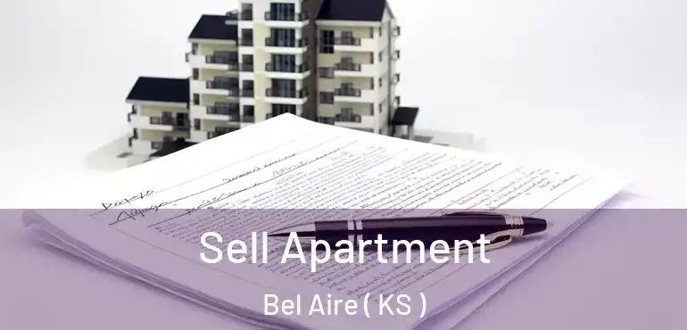  Sell Apartment Bel Aire ( KS )