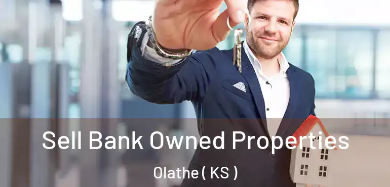  Sell Bank Owned Properties Olathe ( KS )