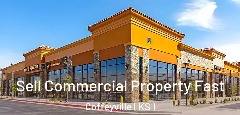 Sell Commercial Property Fast Coffeyville ( KS )