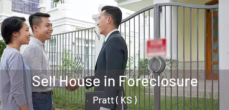  Sell House in Foreclosure Pratt ( KS )