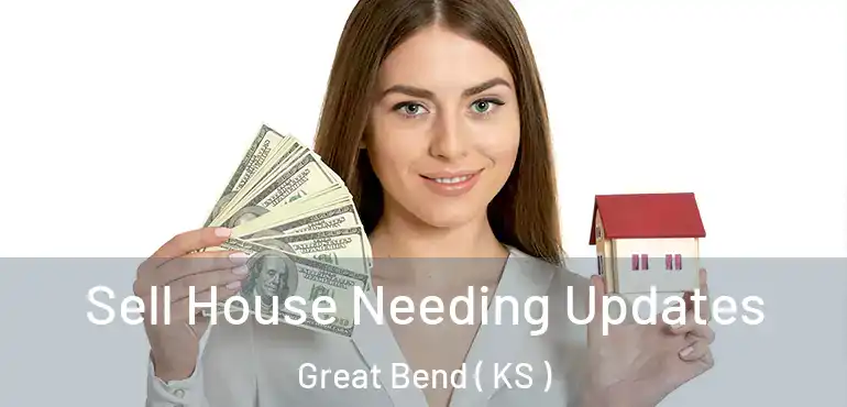  Sell House Needing Updates Great Bend ( KS )