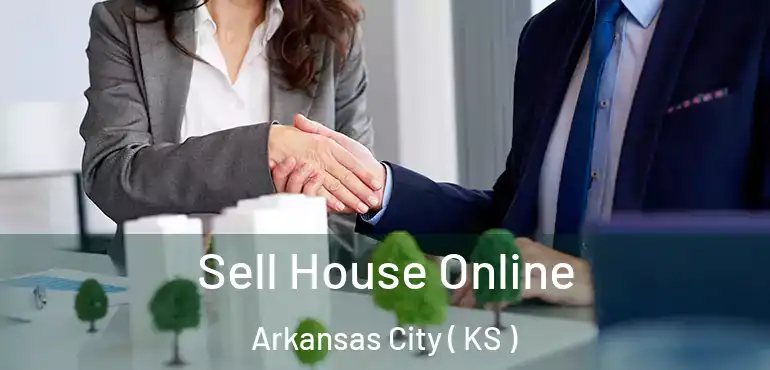 Sell House Online Arkansas City ( KS )
