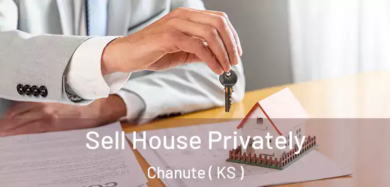 Sell House Privately Chanute ( KS )