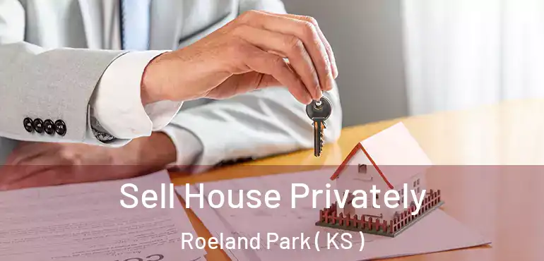  Sell House Privately Roeland Park ( KS )