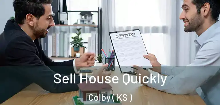  Sell House Quickly Colby ( KS )