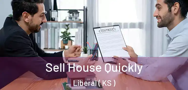  Sell House Quickly Liberal ( KS )