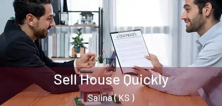  Sell House Quickly Salina ( KS )