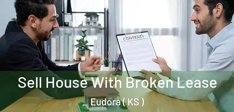  Sell House With Broken Lease Eudora ( KS )
