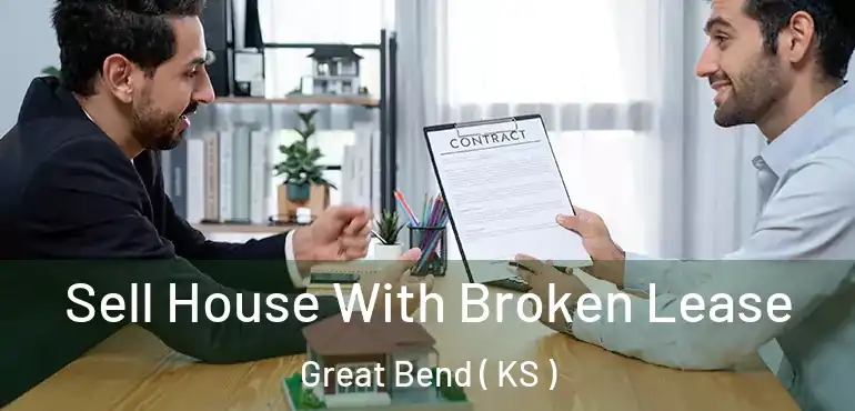  Sell House With Broken Lease Great Bend ( KS )