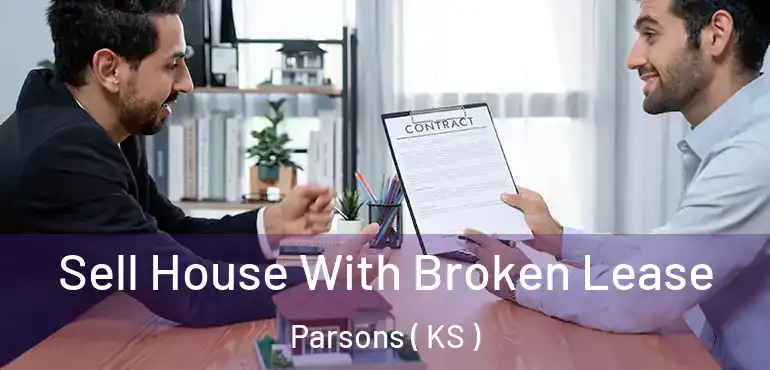  Sell House With Broken Lease Parsons ( KS )