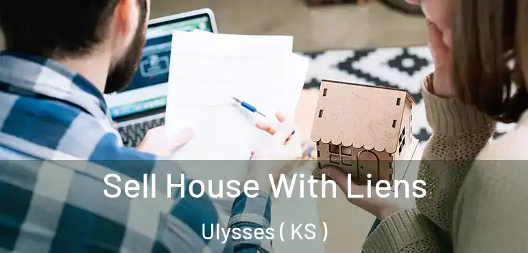  Sell House With Liens Ulysses ( KS )