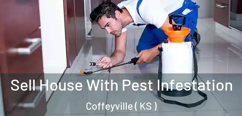  Sell House With Pest Infestation Coffeyville ( KS )