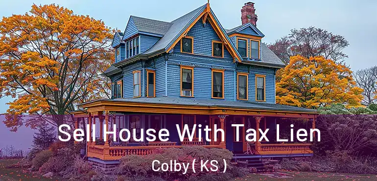  Sell House With Tax Lien Colby ( KS )