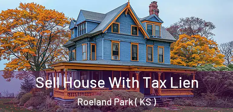  Sell House With Tax Lien Roeland Park ( KS )