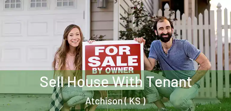  Sell House With Tenant Atchison ( KS )