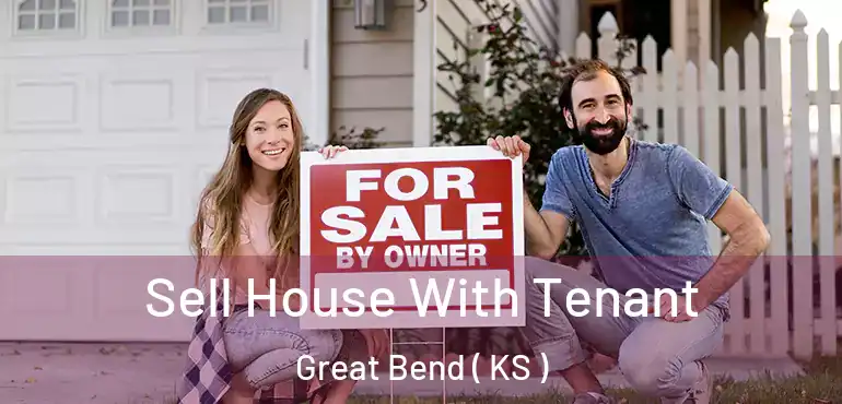  Sell House With Tenant Great Bend ( KS )