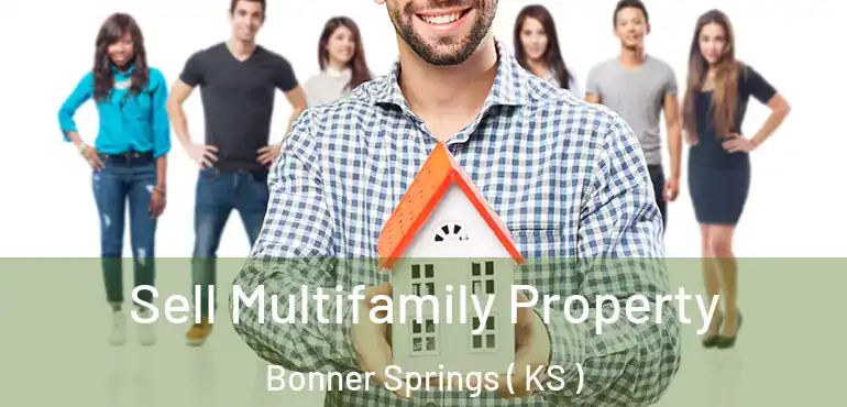  Sell Multifamily Property Bonner Springs ( KS )
