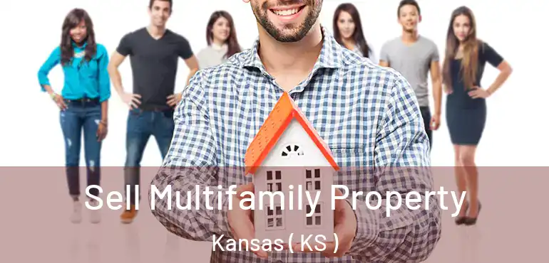  Sell Multifamily Property Kansas ( KS )
