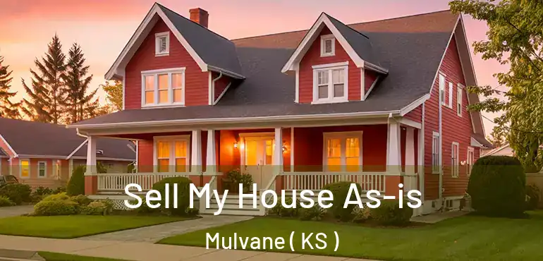  Sell My House As-is Mulvane ( KS )