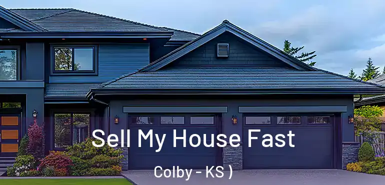  Sell My House Fast Colby - KS )