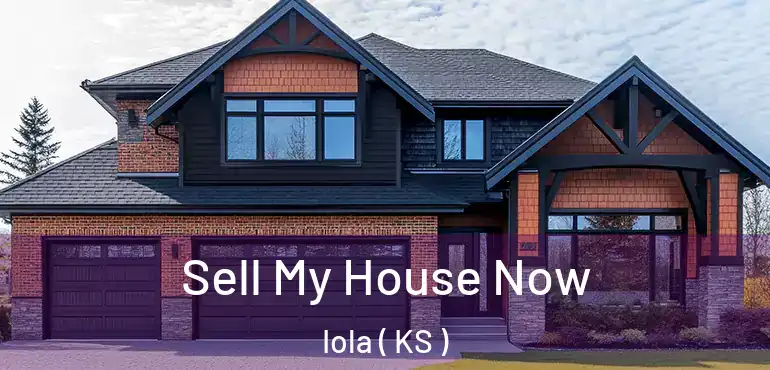  Sell My House Now Iola ( KS )