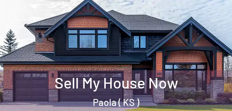  Sell My House Now Paola ( KS )
