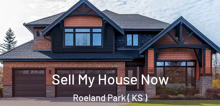  Sell My House Now Roeland Park ( KS )