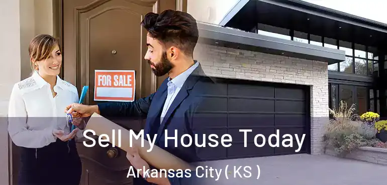  Sell My House Today Arkansas City ( KS )