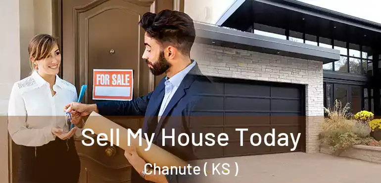  Sell My House Today Chanute ( KS )