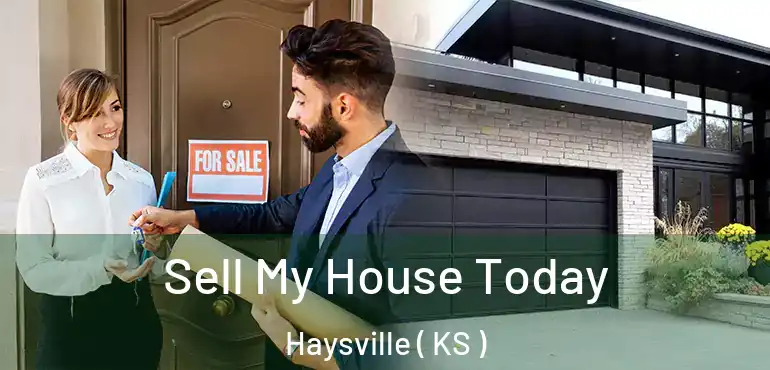  Sell My House Today Haysville ( KS )