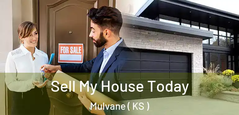 Sell My House Today Mulvane ( KS )