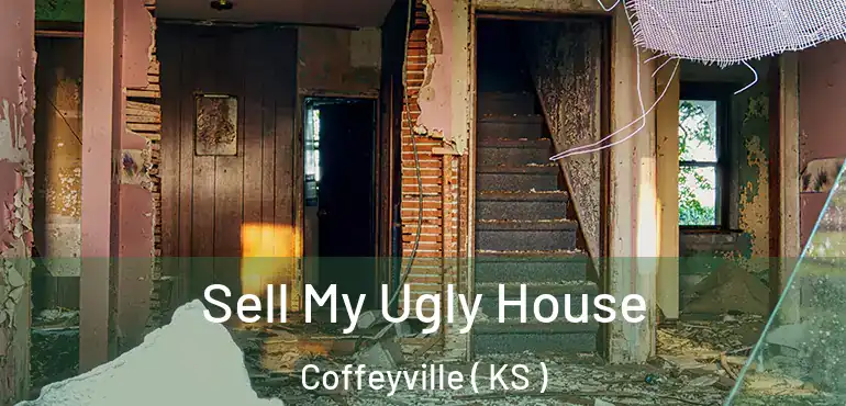  Sell My Ugly House Coffeyville ( KS )