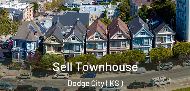  Sell Townhouse Dodge City ( KS )