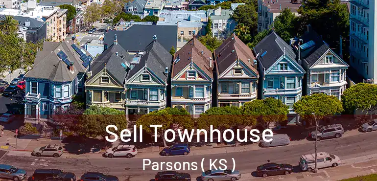  Sell Townhouse Parsons ( KS )